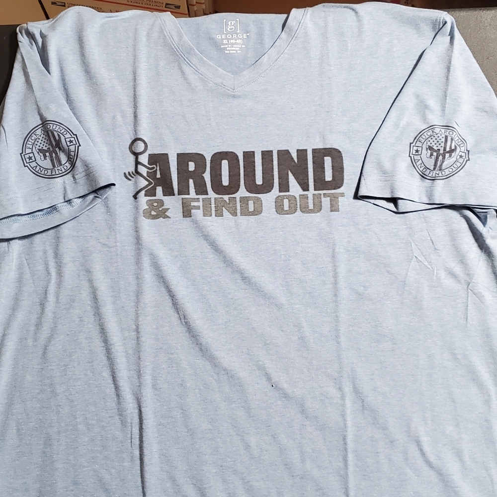 Fuck around and find out tee